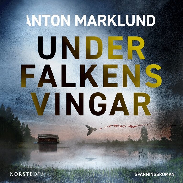 Anton Marklund - Under falkens vingar, Ljudbok