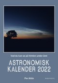 Astronomisk kalender 2022 : vad du kan se p himlen under ret