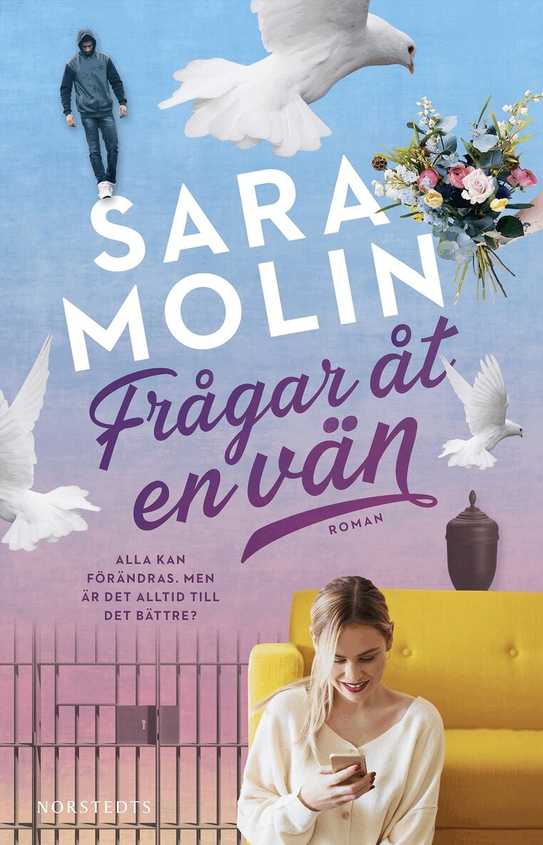 Sara Molin - Frågar åt en vän, Inbunden