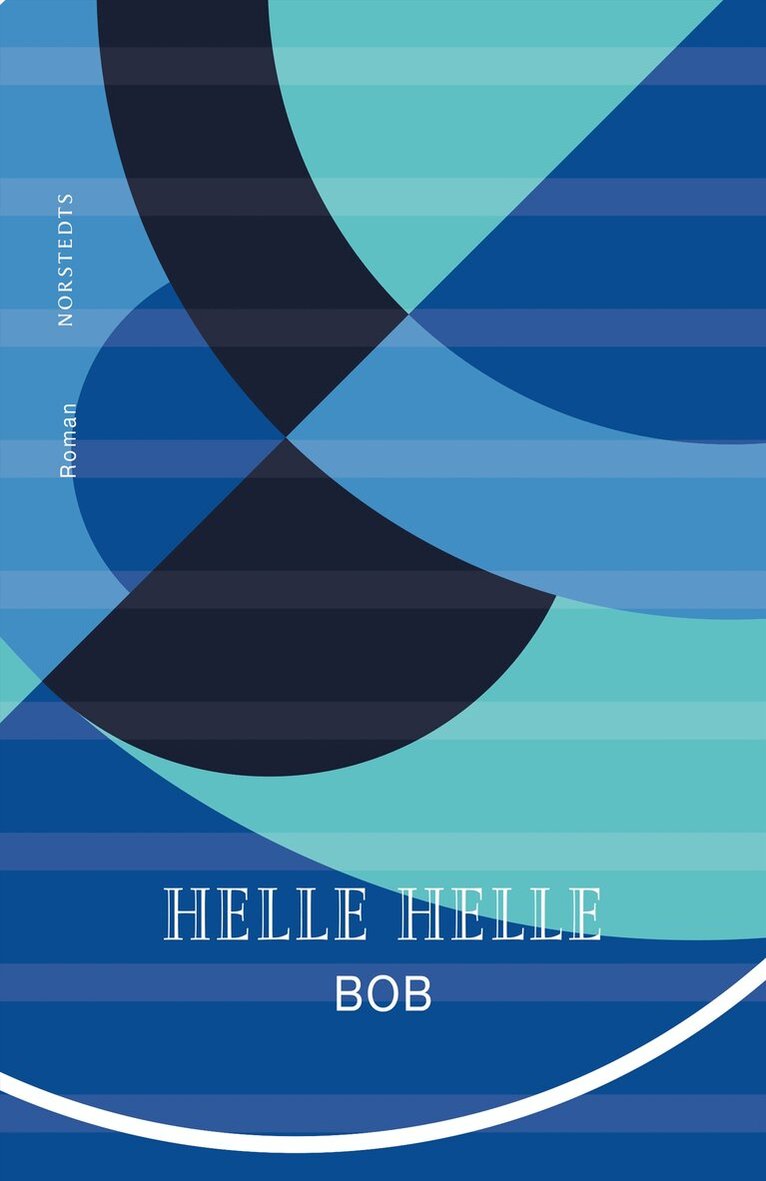Helle Helle - BOB, E-bok