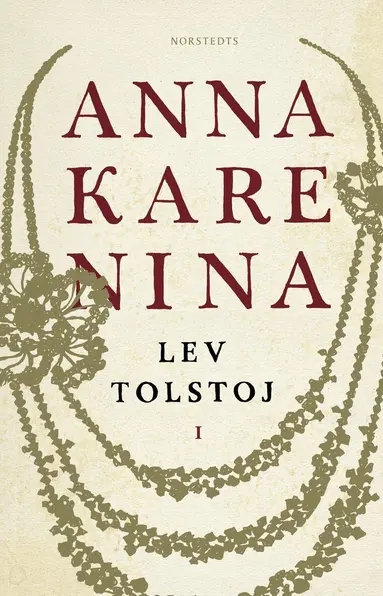 Lev Tolstoj - Anna Karenina : Volym I, Häftad