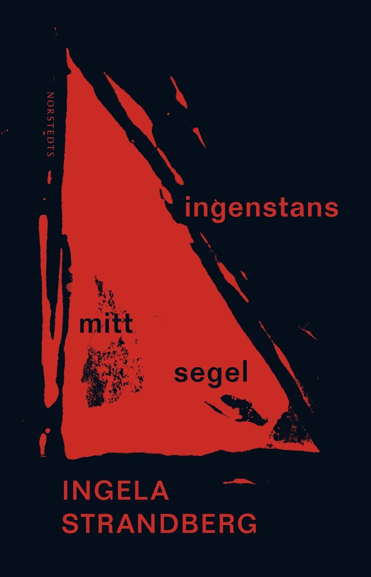 Ingela Strandberg - Ingenstans mitt segel, E-bok