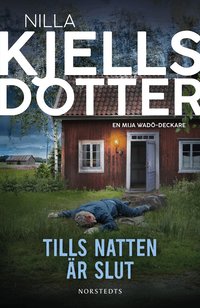 Tills natten �r slut
