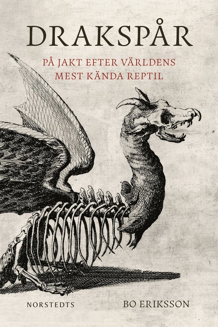 Bo Eriksson - Drakspår : på jakt efter världens mest kända reptil, E-bok