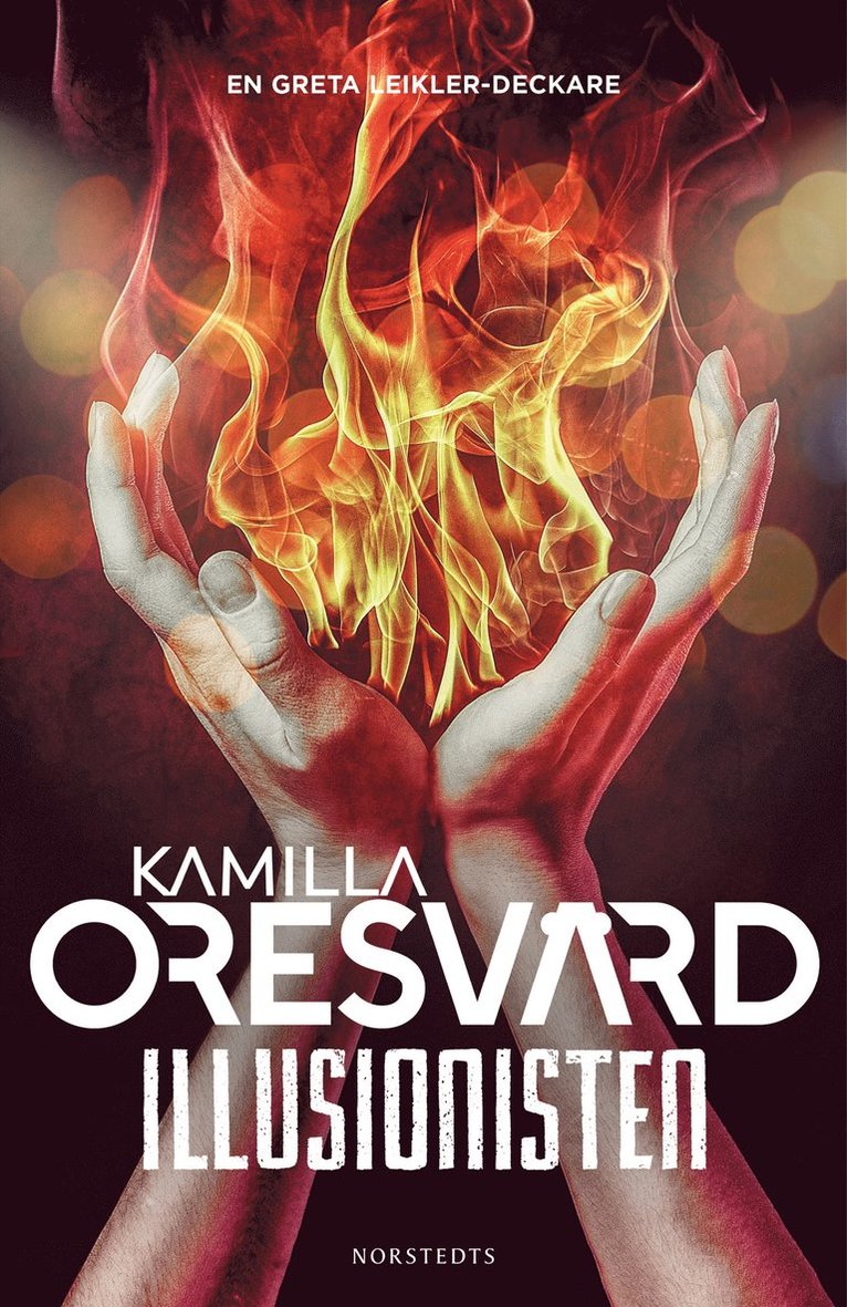 Kamilla Oresvärd - Illusionisten, E-bok