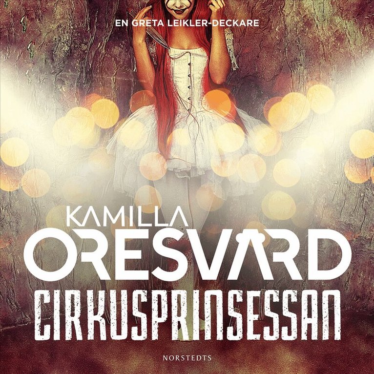 Kamilla Oresvärd - Cirkusprinsessan, Ljudbok