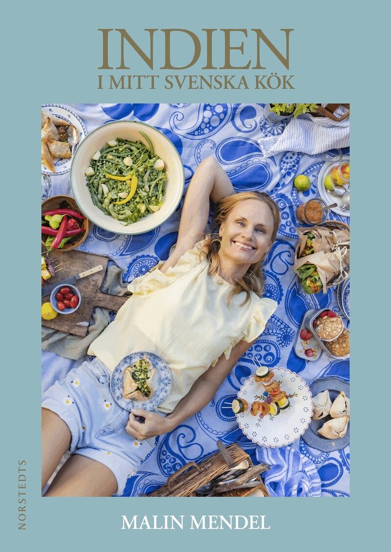 Malin Mendel - Indien i mitt svenska kök, Inbunden