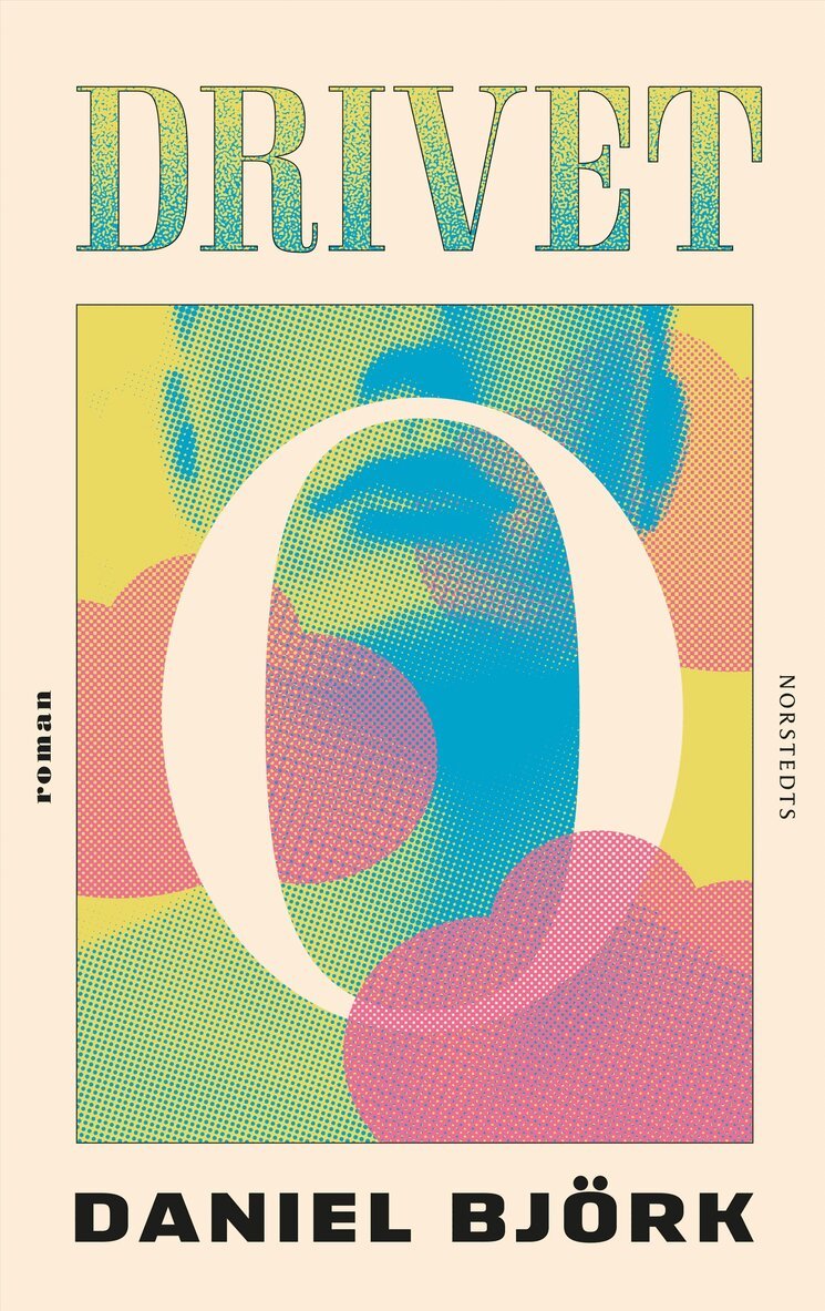 Daniel Björk - Drivet, E-bok