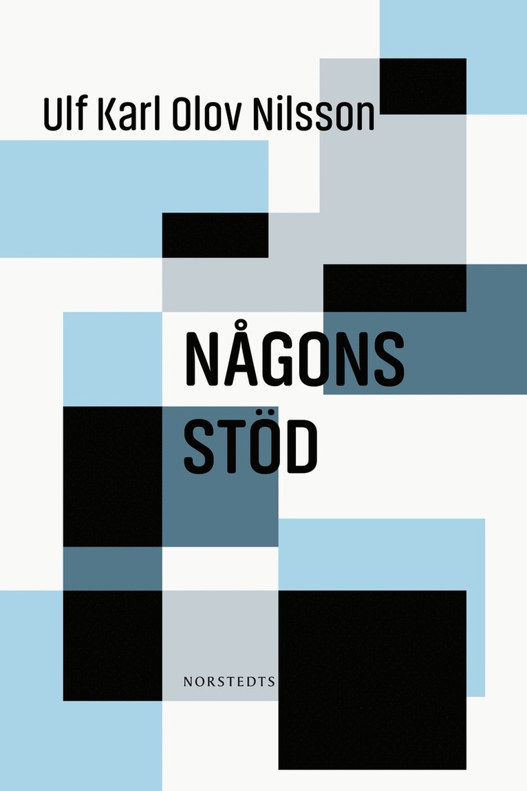 Ulf Karl Olov Nilsson - Någons stöd, E-bok