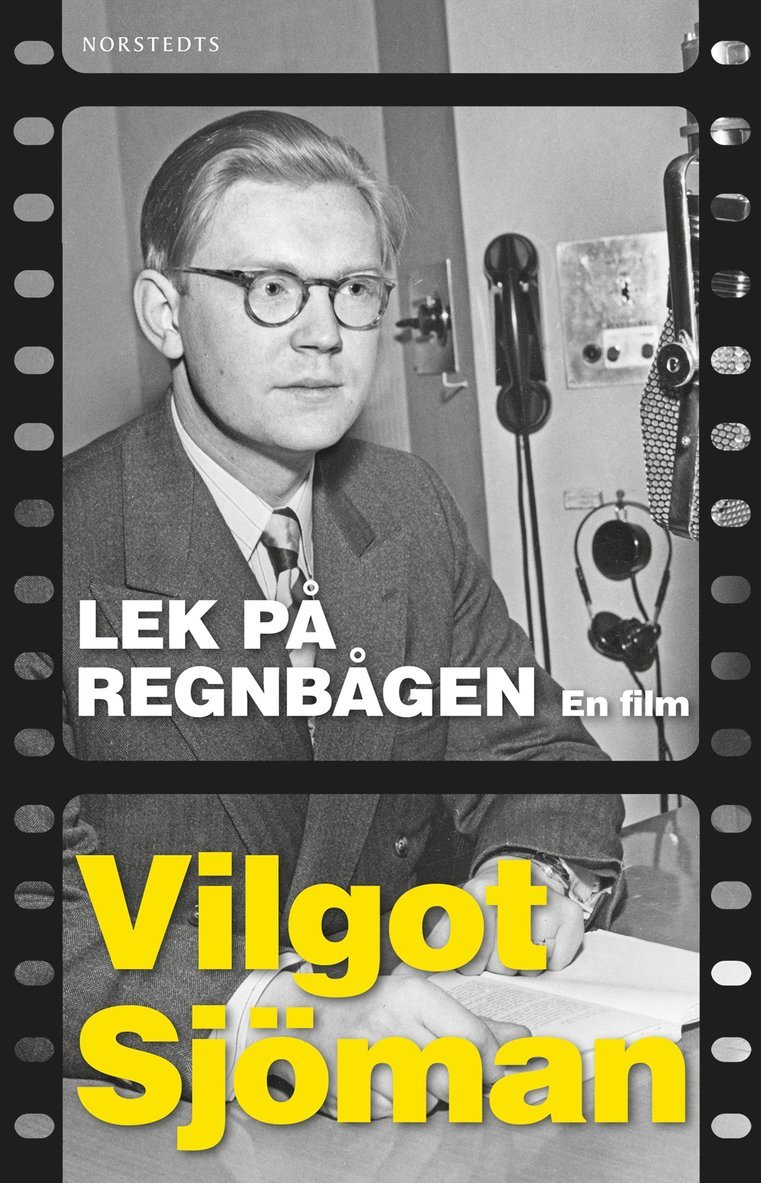 Vilgot Sjöman - Lek på regnbågen : en film, E-bok