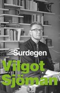 Surdegen : svrt med knet, Gud, dikten, esser m. m.