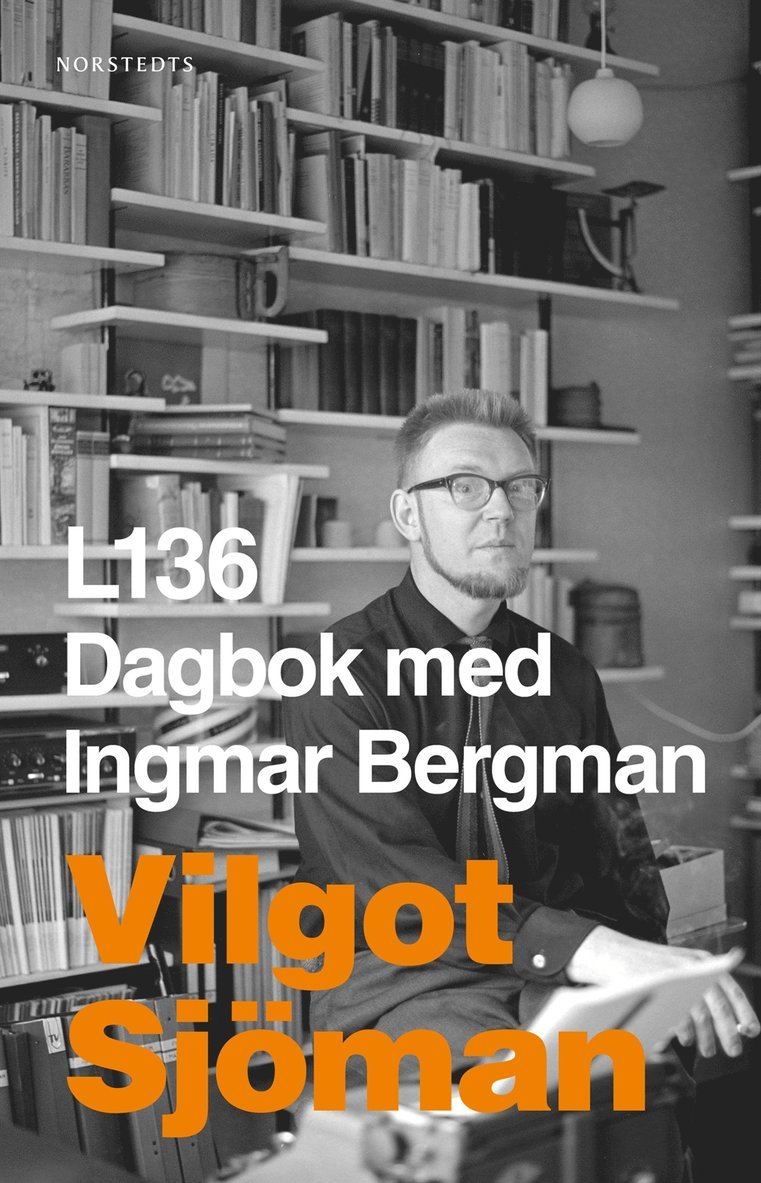 Vilgot Sjöman - L136 : dagbok med Ingmar Bergman, E-bok