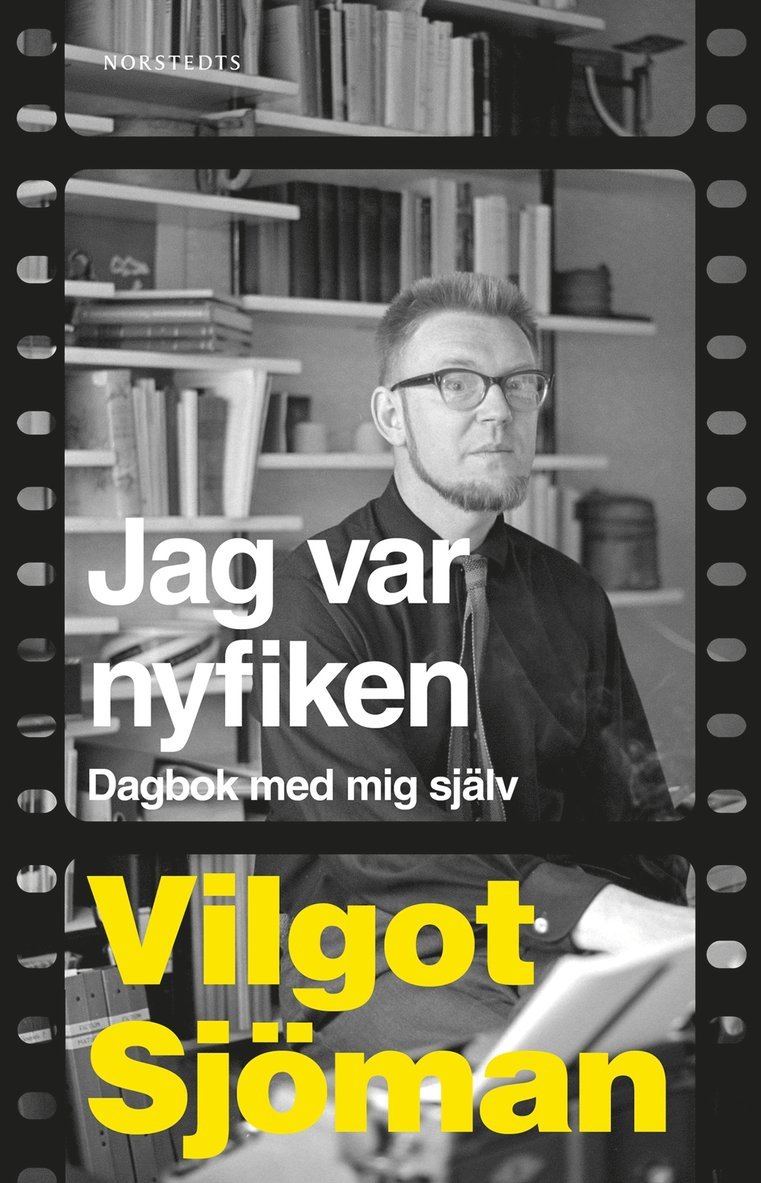 Vilgot Sjöman - Jag var nyfiken : dagbok med mig själv, E-bok