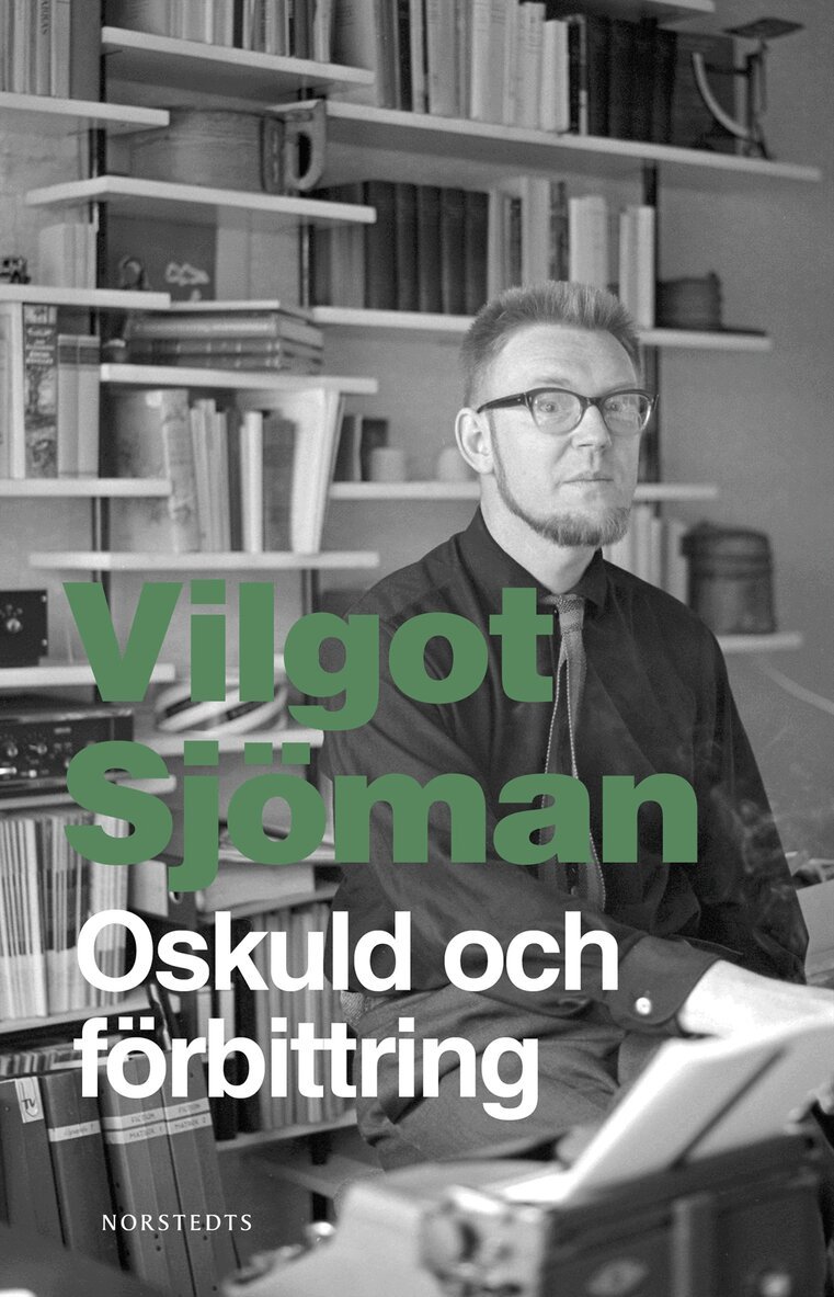 Vilgot Sjöman - Oskuld och förbittring : två berättelser (oskuld; konsten att göra slut), E-bok
