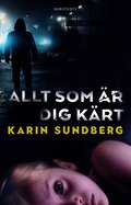 Allt som �r dig k�rt