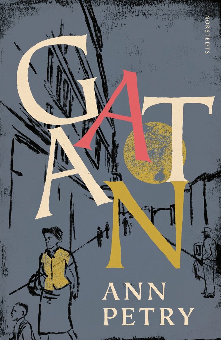 Ann Petry - Gatan, E-bok