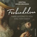 Frbindelsen : Marie-Antoinette och Axel von Fersen