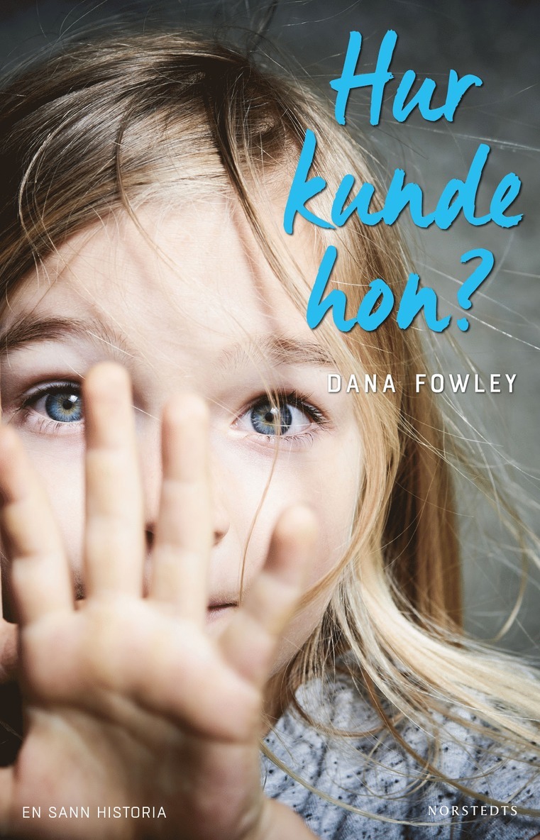 Dana Fowley - Hur kunde hon?, E-bok