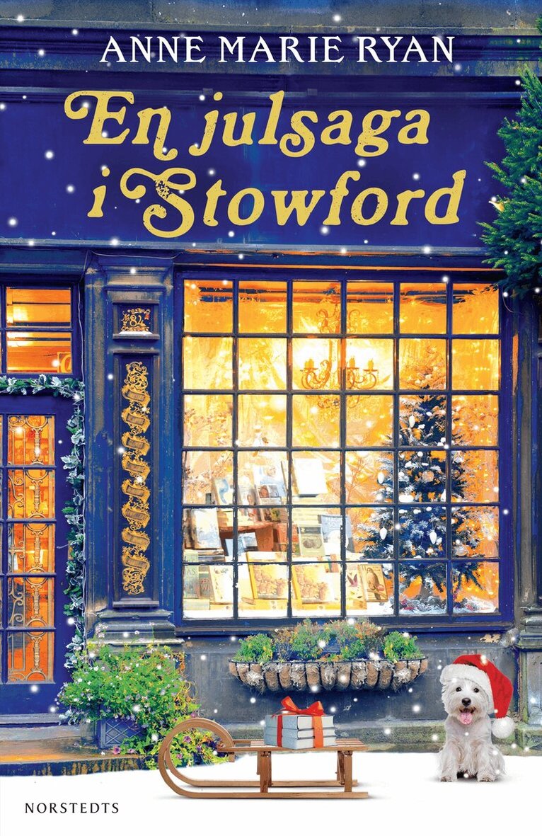 Anne Marie Ryan - En julsaga i Stowford, Inbunden
