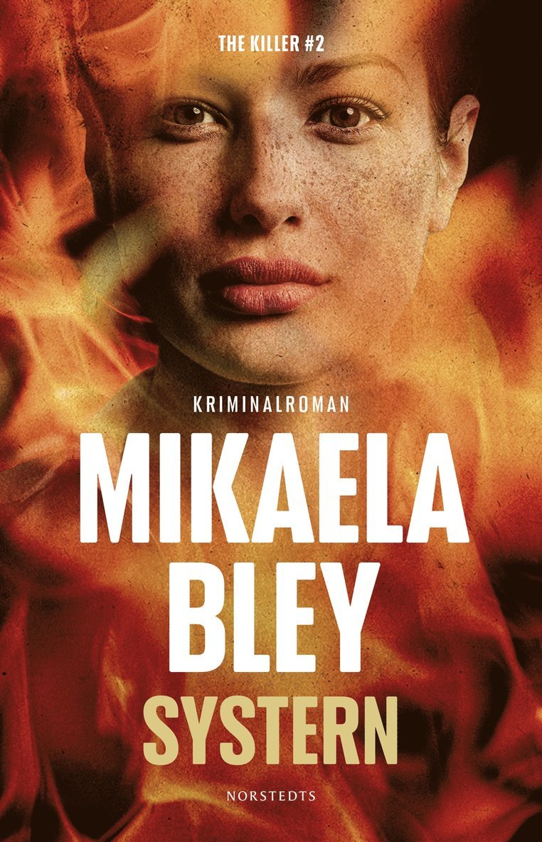 Mikaela Bley - Systern, E-bok