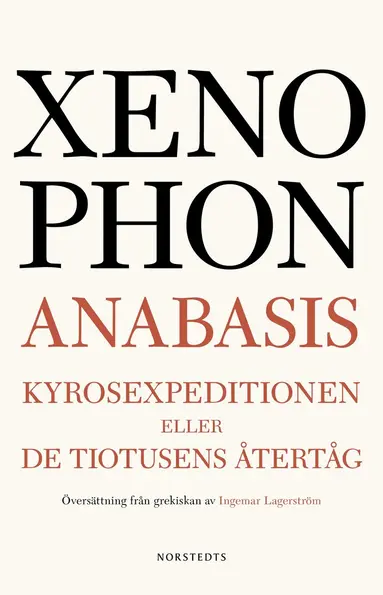 Xenophon - Anabasis : Kyrosexpeditionen eller De tiotusens återtåg, Häftad