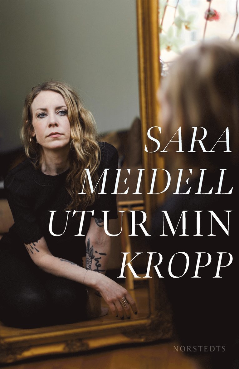 Sara Meidell - Ut ur min kropp, E-bok
