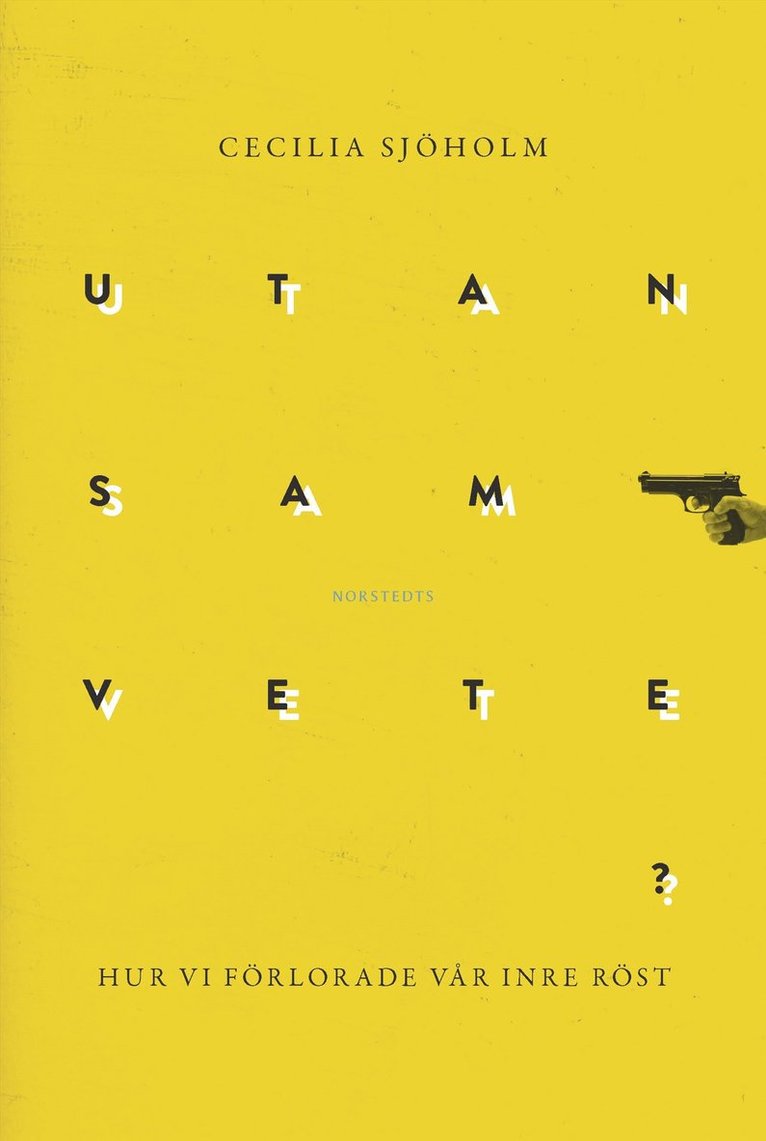 Cecilia Sjöholm - Utan samvete? : hur vi förlorade vår inre röst, E-bok