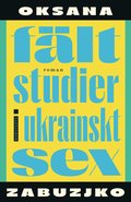 Fältstudier i ukrainskt sex