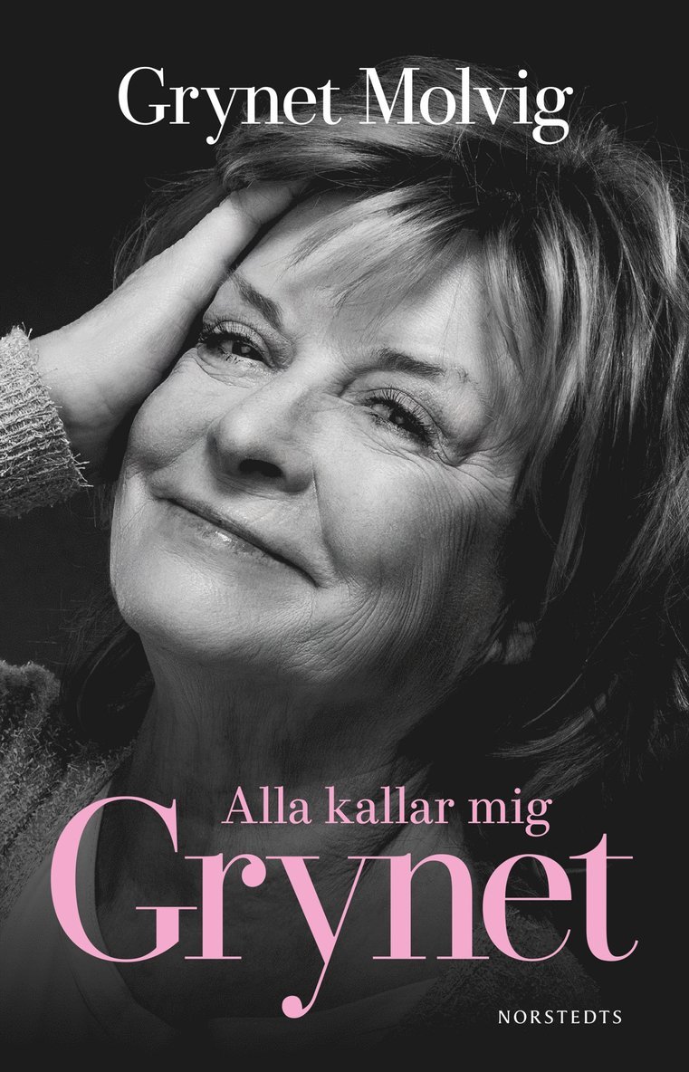 Grynet Molvig - Alla kallar mig Grynet, E-bok
