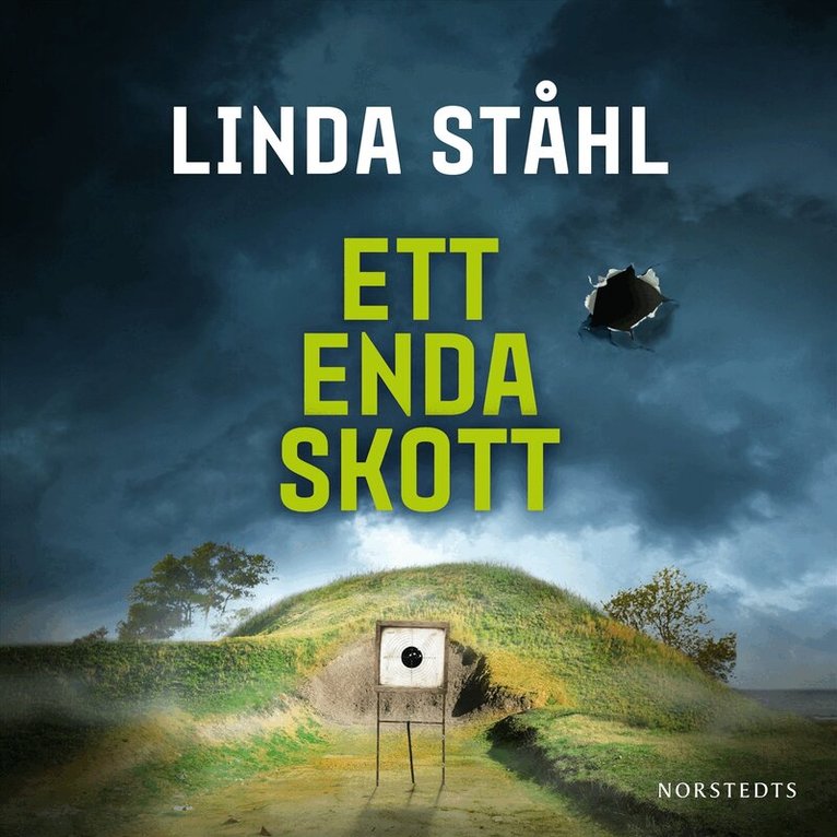 Linda Ståhl - Ett enda skott, Ljudbok