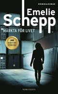 Märkta för livet