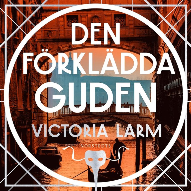 Victoria Larm - Den förklädda guden, Ljudbok