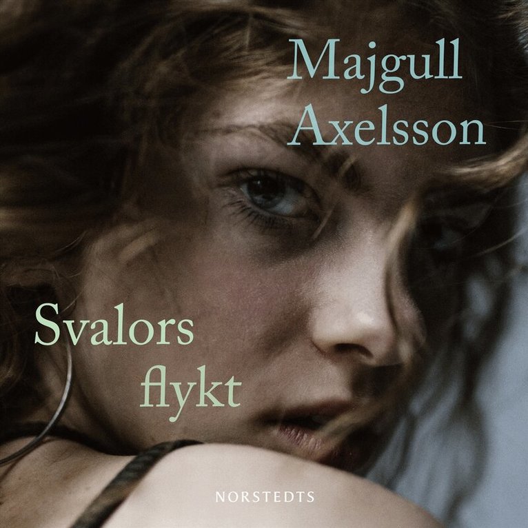 Majgull Axelsson - Svalors flykt, Ljudbok