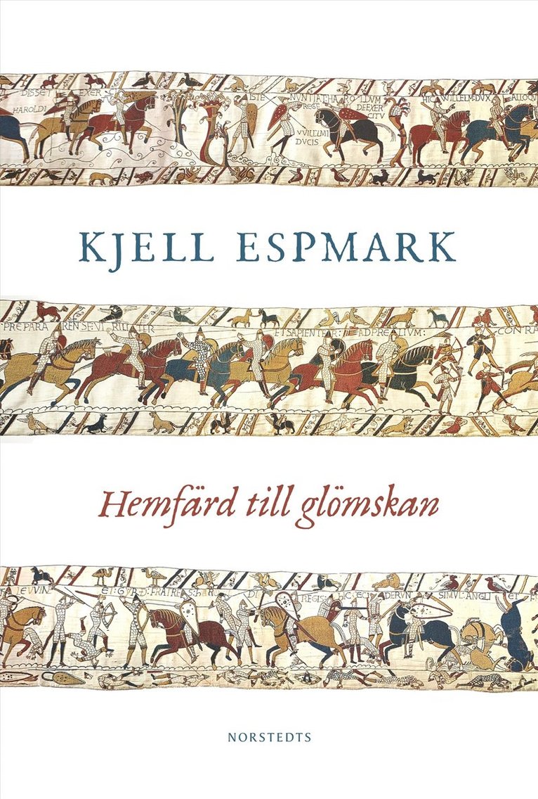 Kjell Espmark - Hemfärd till glömskan, E-bok