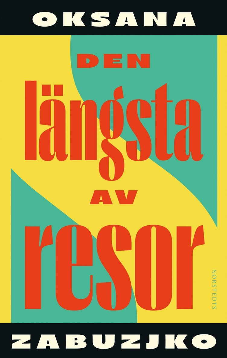 Oksana Zabuzjko - Den längsta av resor, E-bok