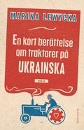 En kort berttelse om traktorer p ukrainska