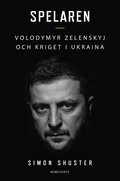 Spelaren : Volodymyr Zelenskyj och kriget i Ukraina