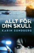 Allt f�r din skull