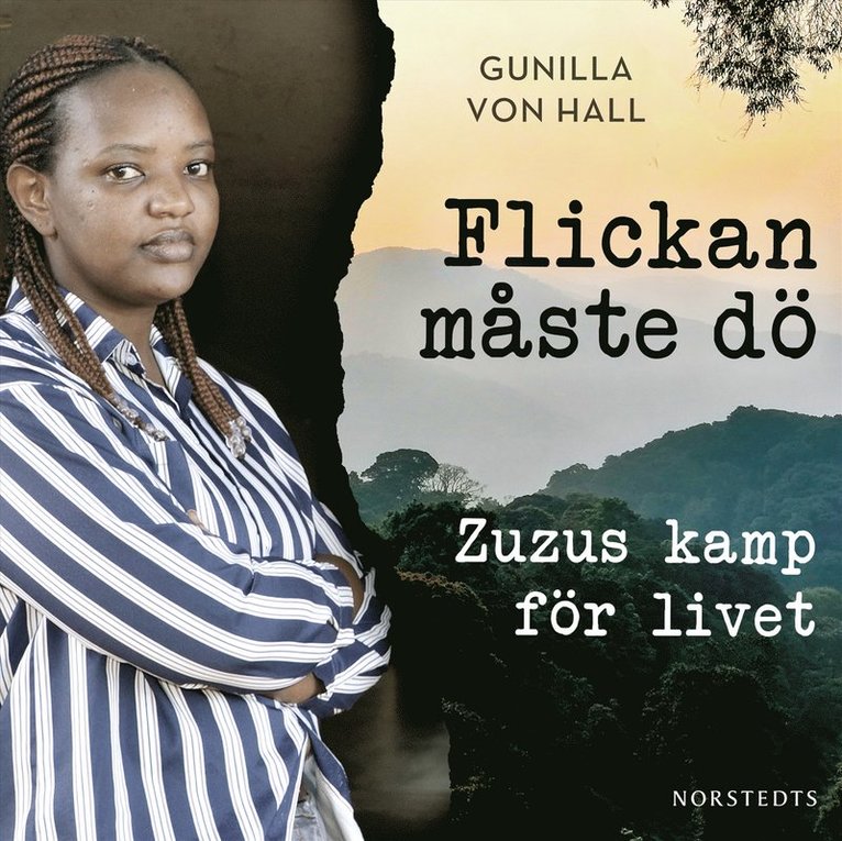 Gunilla von Hall - Flickan måste dö : Zuzus kamp för livet, Ljudbok