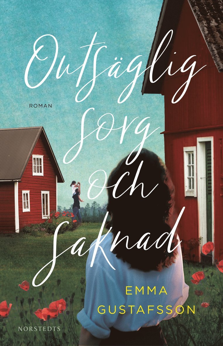 Emma Gustafsson - Outsäglig sorg och saknad, E-bok