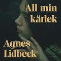All min kärlek