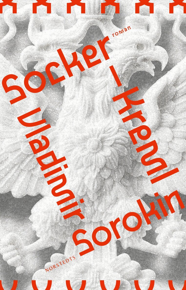 Vladimir Sorokin - Socker-Kreml, E-bok