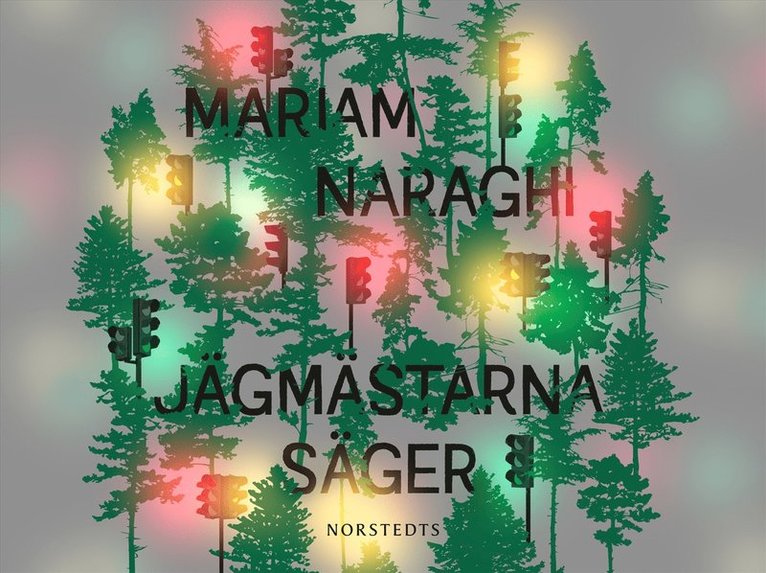 Mariam Naraghi - Jägmästarna säger, E-bok