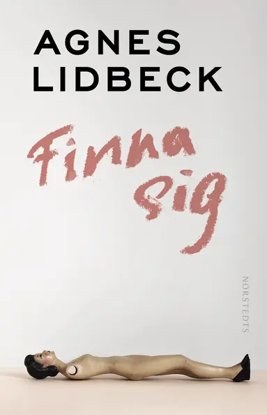 Agnes Lidbeck - Finna sig, Häftad