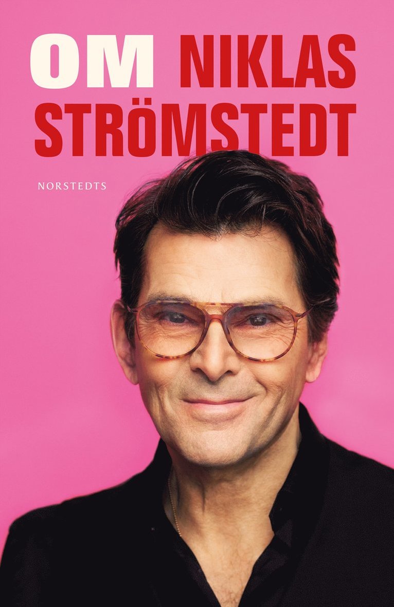 Niklas Strömstedt - Om Niklas Strömstedt, E-bok