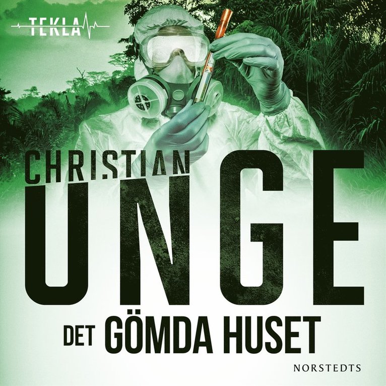 Christian Unge - Det gömda huset, Ljudbok