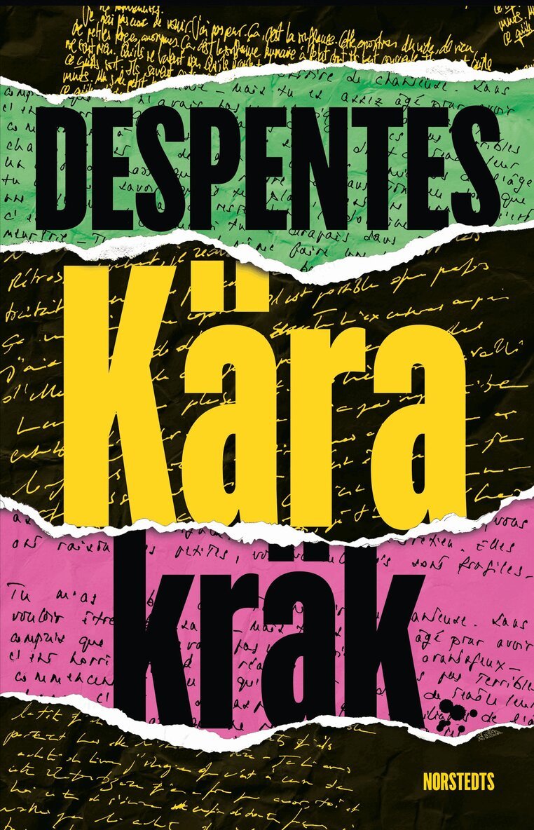 Virginie Despentes - Kära kräk, E-bok