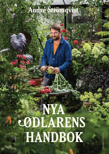 André Strömqvist - Nya odlarens handbok, Inbunden