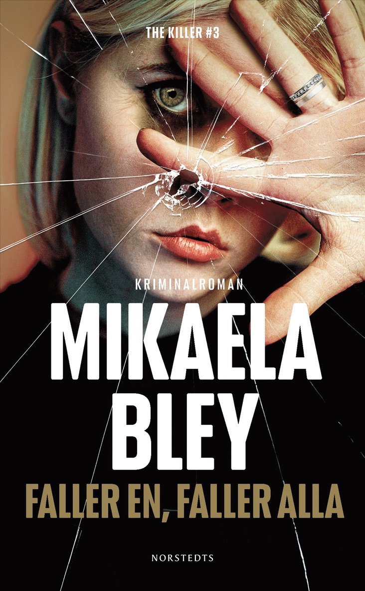 Mikaela Bley - Faller en, faller alla, E-bok