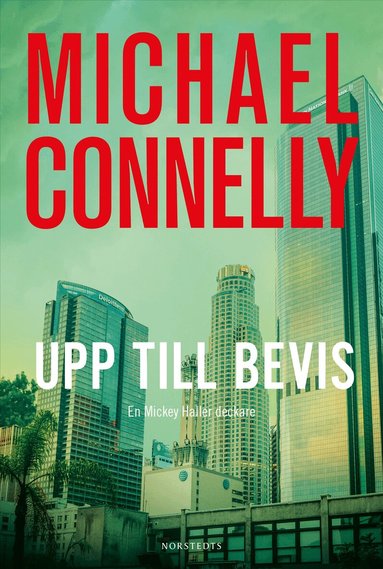 Michael Connelly - Upp till bevis, E-bok